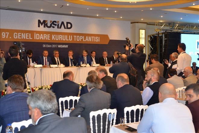 MÜSİAD ´in 97. Genel İdare Kurulu Toplantısı, Aksaray´da yapıldı