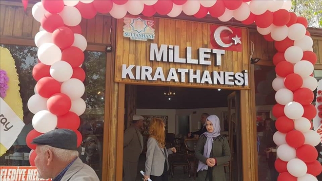 Sultanhanı Millet Kıraathanesi Açıldı