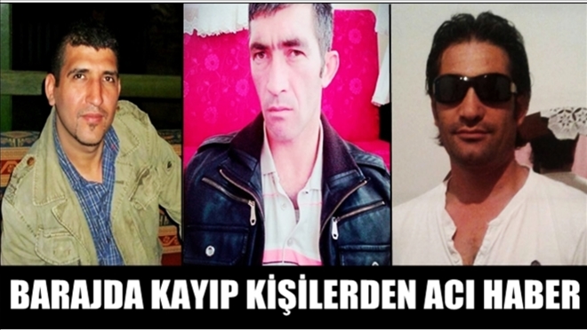 Kayıp 3 kişinin cansız bedenine ulaşıldı