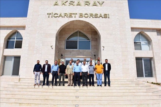 Oda ve Borsa Aksaray´ın öncelikli sorunlarını gündeme aldı