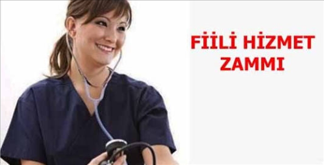 İnsan sağlığı işleriyle uğraşanlara fiili hizmet zammı