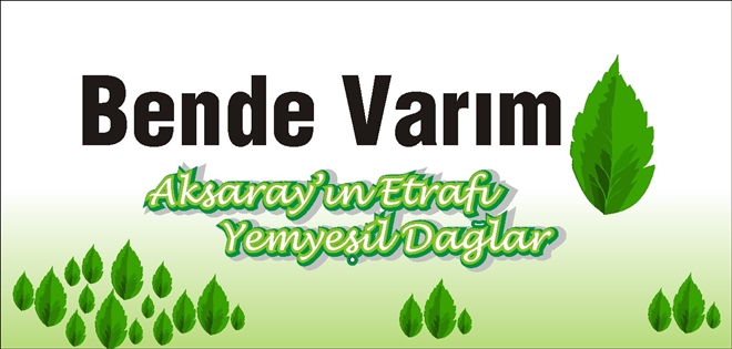 Aksaray´da ağaçlandırma seferberliği başladı