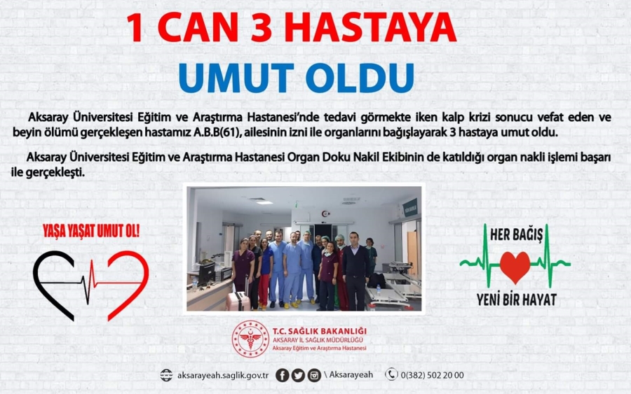 Beyin ölümü gerçekleşen hastanın organları üç hastaya umut oldu