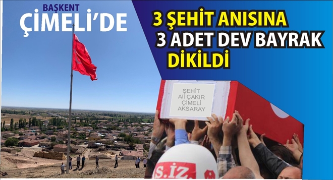 Şehitler Anısına Dev Türk Bayrağı Göndere Çekildi