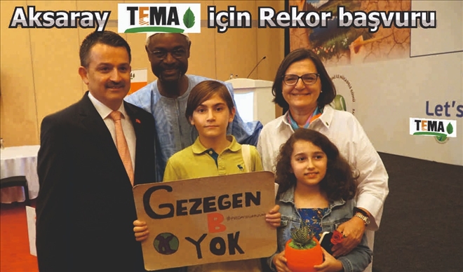 TEMA Aksaray İl Temsilciliği için rekor başvuru