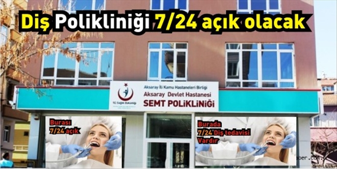 Acil Ağız ve Diş Sağlığı Merkezi 24 saat hizmet verecek