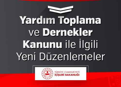 Yardım Toplama ve Dernekler Kanunu ile İlgili Yeni Düzenlemeler