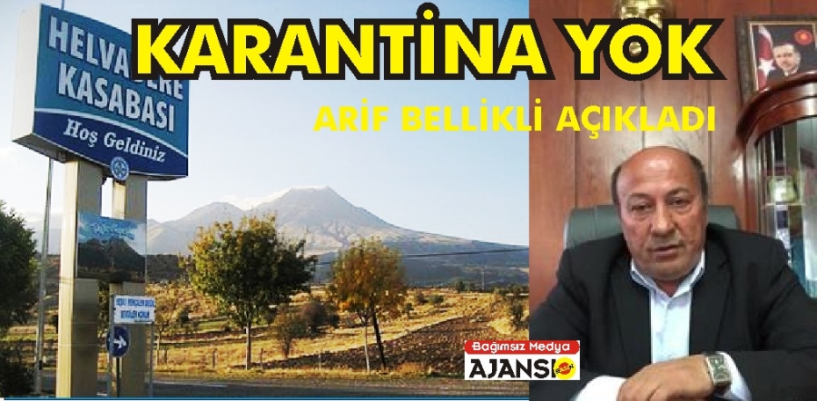 Başkan Bellikli:Beldemizde karantina yok! Sosyal medyadaki asılsız paylaşımlara itibar etmeyin 
