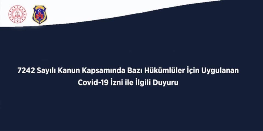 Hükümlülerin covid-19 izin süreleri 2 ay daha uzatıldı