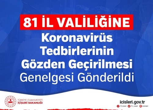 İçişleri Bakanlığından 81 valiliğine, 