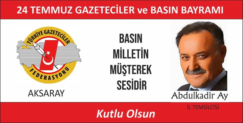 Abdulkadir Ay: Basın Milletin Müşterek Sesidir