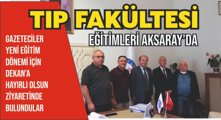 Tıp Fakültesi eğitimleri Aksaray’da