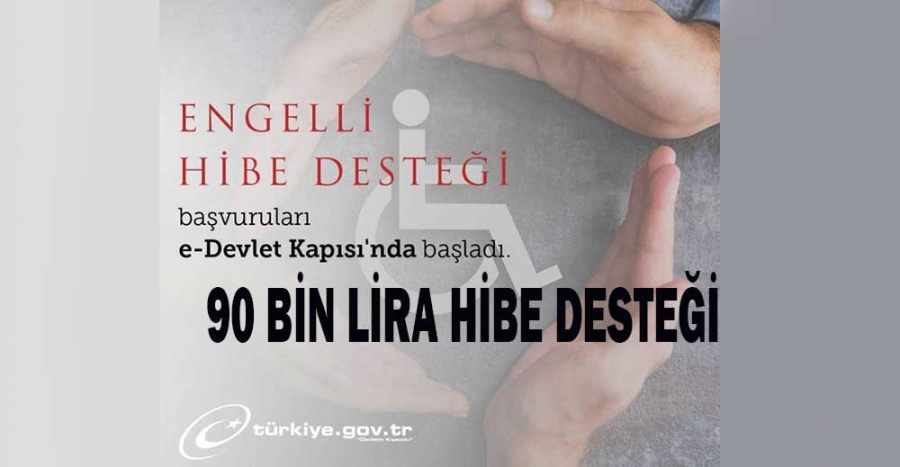 İş Kuracak Engelli Bireylere 90 Bin TL’ye Kadar Destek Sağlanacak