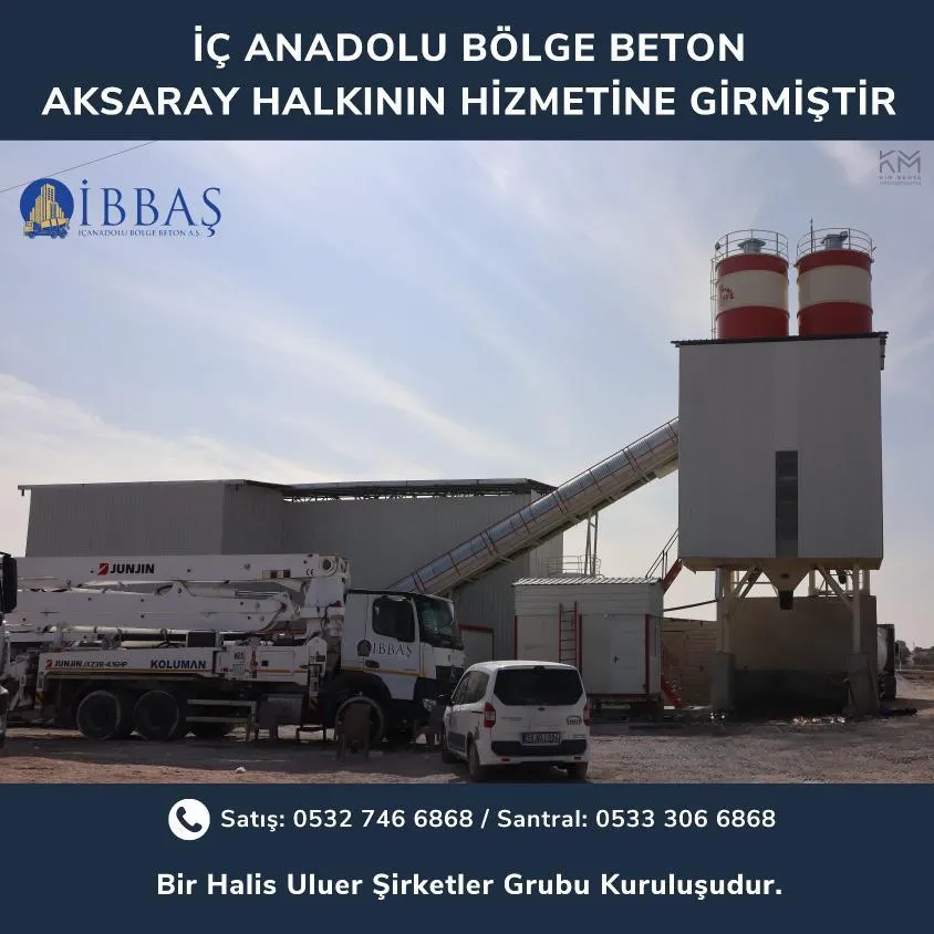 İBBAŞ İç Anadolu Bölge Beton Aksaray halkının hizmetine girdi 