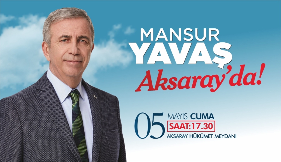 Mansur Yavaş Cuma günü Aksaray