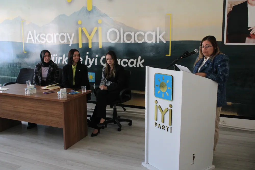 İYİ Parti Aksaray Kadın Politikalı Başkanlığından 