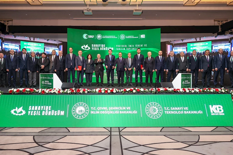 ‘Sanayide Yeşil Dönüşüm’ protokolü imzalandı