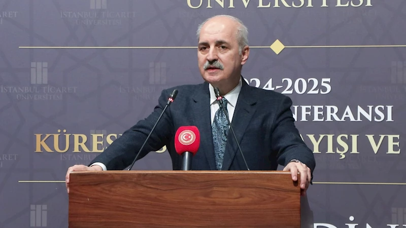 İstanbul- TBMM Başkanı Kurtulmuş: Türkiye