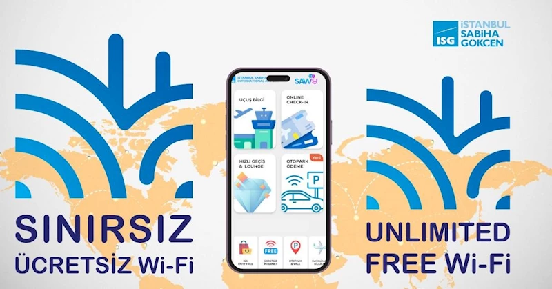Sabiha Gökçen Havalimanı’nda ücretsiz ve sınırsız internet hizmeti 