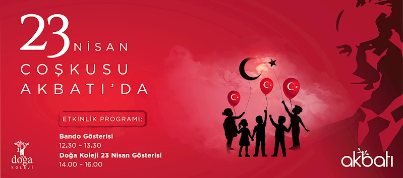 Akbatı’dan 23 Nisan’a özel etkinlik programı