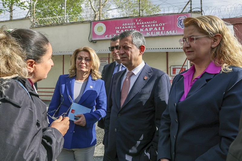 İstanbul - Özgür Özel, Bakırköy Kadın Kapalı Cezaevi
