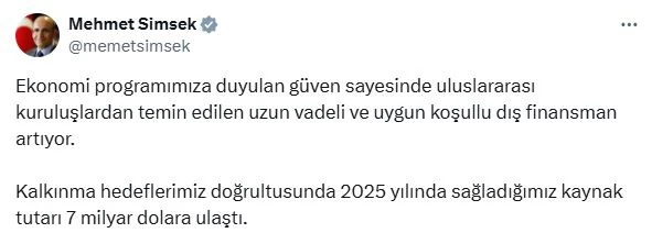 Bakan Şimşek: 2025 yılında sağladığımız kaynak tutarı 7 milyar dolara ulaştı
