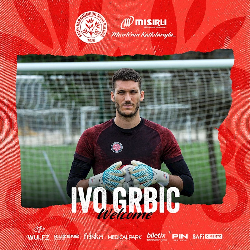 Ivo Grbic, Fatih Karagümrük’te