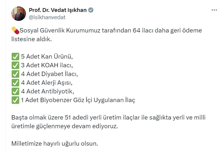 Bakan Işıkhan: 64 ilacı daha geri ödeme listesine aldık