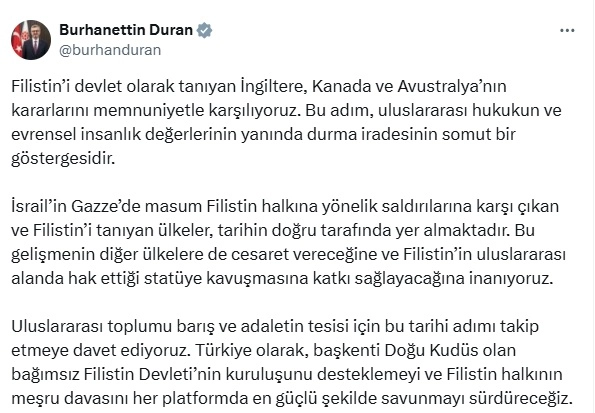 İletişim Başkanı Duran: Filistin’i devlet olarak tanıyan İngiltere, Kanada ve Avustralya’nın kararlarını memnuniyetle karşılıyoruz